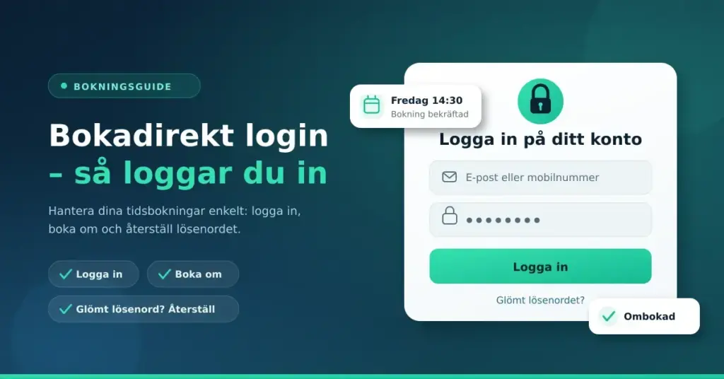 Illustration av Bokadirekt login med ett inloggningsformulär för e-post eller mobilnummer, lösenord och knappen "Logga in" samt en bekräftad tidsbokning.